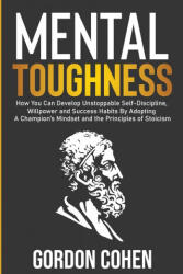 Mental Toughness - Gordon Cohen (ISBN: 9781647487492)