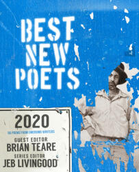 Best New Poets 2020 50 Poems from Emerging Writers (ISBN: 9780997562347)