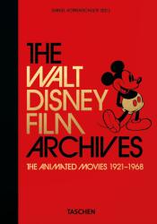 The Walt Disney Film Archives - Daniel Kothenschulte (ISBN: 9783836580861)