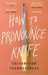How to Pronounce Knife (ISBN: 9781526610454)