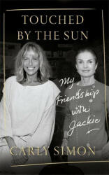 Touched by the Sun - Carly Simon (ISBN: 9781472133717)