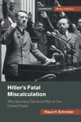 Hitler's Fatal Miscalculation (ISBN: 9781108834919)