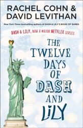 The Twelve Days of Dash and Lily (ISBN: 9780755500062)