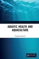 Aquatic Health and Aquaculture (ISBN: 9780367629274)