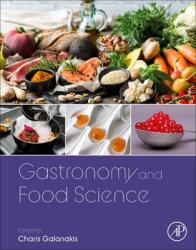 Gastronomy and Food Science (ISBN: 9780128200575)