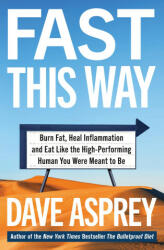 Fast This Way - Dave Asprey (ISBN: 9780008435875)