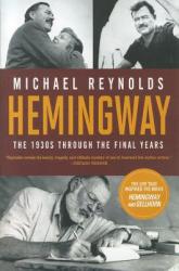 Hemingway - Michael Reynolds (2012)