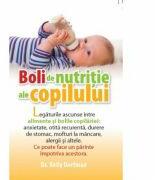 Boli de nutritie ale copilului - Kelly Dorfman (ISBN: 9786066009058)
