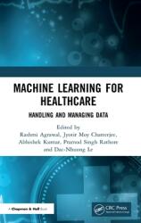 Machine Learning for Healthcare: Handling and Managing Data (ISBN: 9780367352332)