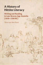 A History of Hittite Literacy (ISBN: 9781108494885)