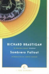 Sombrero Fallout - Richard Brautigan (2012)