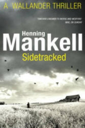 Sidetracked - Henning Mankell (2012)