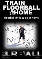Train Floorball at Home (ISBN: 9789178512492)