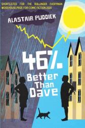 46% Better Than Dave (ISBN: 9781999780395)