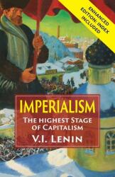 Imperialism the Highest Stage of Capitalism: Enhanced Edition with Index (ISBN: 9781635617191)