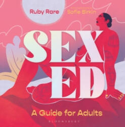 Sex Ed - A Guide for Adults (ISBN: 9781526628374)