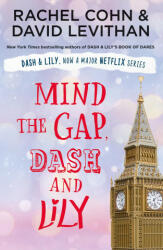 Mind the Gap, Dash and Lily - Rachel Cohn, David Levithan (ISBN: 9781405299893)