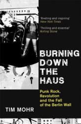 Burning Down The Haus (ISBN: 9780349701288)