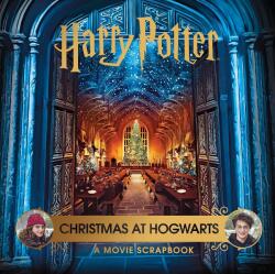Harry Potter - Christmas at Hogwarts: A Movie Scrapbook (ISBN: 9781526628244)