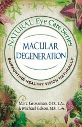 Natural Eye Care Series Macular Degeneration: Macular Degeneration (ISBN: 9781513661995)