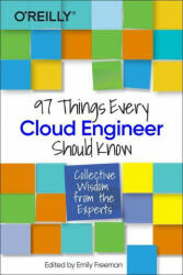 97 Things Every Cloud Engineer Should Know (ISBN: 9781492076735)