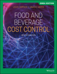 Food and Beverage Cost Control - Lea R. Dopson, David K. Hayes (ISBN: 9781119668084)