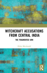 Witchcraft Accusations from Central India - Macdonald, Helen (ISBN: 9780367023102)