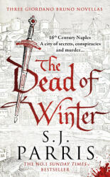 Dead of Winter - S. J. Parris (ISBN: 9780008411817)