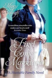 First Comes Marriage - Mary Balogh (2010)