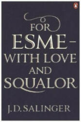For Esme - with Love and Squalor - J D Salinger (2010)