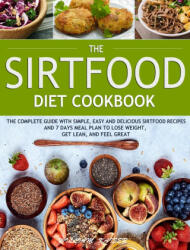 Sirtfood Diet Cookbook (ISBN: 9781952832017)