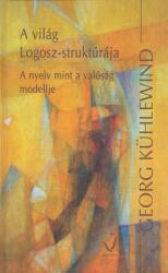 A világ Logosz-struktúrája (2010)