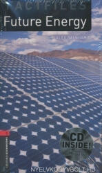 Alex Raynham: Future Energy with Audio CD - Oxford Bookworms Library Level 3 (2012)