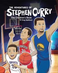 The Adventures of Stephen Curry (ISBN: 9780998683157)
