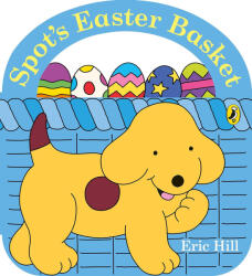 Spot's Easter Basket (ISBN: 9780241469538)