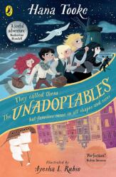 Unadoptables - Five fantastic children on the adventure of a lifetime (ISBN: 9780241417447)