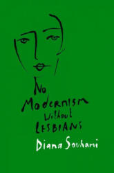 No Modernism Without Lesbians (ISBN: 9781786694874)