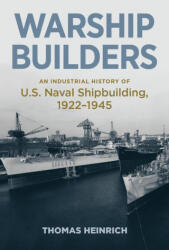 Warship Builders - Thomas Heinrich (ISBN: 9781682475379)