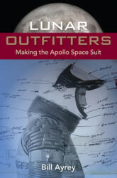 Lunar Outfitters - Bill Ayrey (ISBN: 9780813066578)