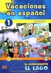 Vacaciones en espanol 1 El campamento el lago - Nazaret Puente Girón (ISBN: 9788498481686)