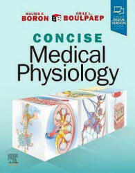 Boron & Boulpaep Concise Medical Physiology - Walter F. Boron, Emile L. Boulpaep (ISBN: 9780323655309)