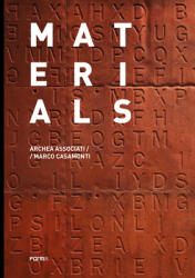 Materials: Archea Associati / Marco Casamonti (ISBN: 9788855210478)
