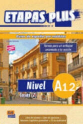 Etapas Plus A1.2 Libro del alumno/Ejercicios + CD - Hermira Eusebio Sonia (ISBN: 9788498482454)