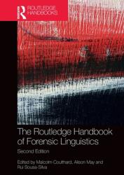 The Routledge Handbook of Forensic Linguistics (ISBN: 9780367137847)