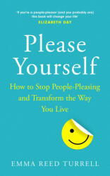 Please Yourself - EMMA REED TURRELL (ISBN: 9780008409388)