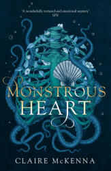Monstrous Heart - Claire McKenna (ISBN: 9780008337162)
