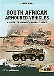 South African Armoured Fighting Vehicles - Dewald Venter (ISBN: 9781913336257)