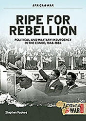 Ripe for Rebellion - Stephen Rookes (ISBN: 9781913336233)