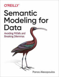 Semantic Modeling for Data - Panos Alexopoulos (ISBN: 9781492054276)