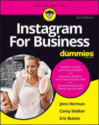 Instagram For Business For Dummies, 2nd Edition - Eric Butow, Corey Walker (ISBN: 9781119696599)